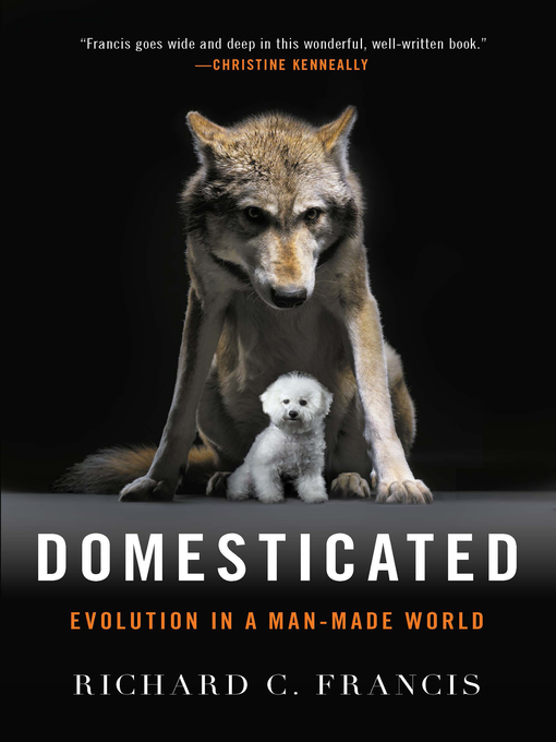 Title details for Domesticated by Richard C. Francis - Available